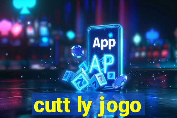 cutt ly jogo